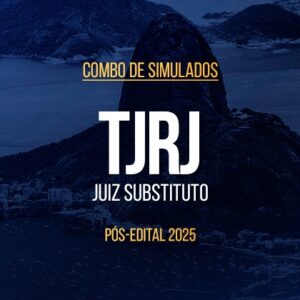 Simulados - TJRJ - Magistratura 2025