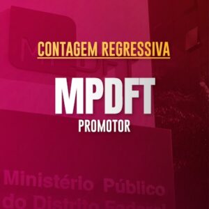 Contagem Regressiva – MPDFT Promotor
