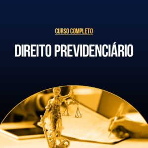 Curso Completo de Direito Previdenciário