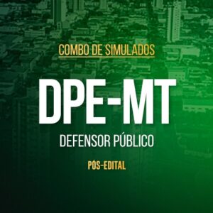 Simulado – DPE MT Defensor – Pós-Edital 2025