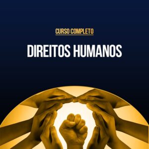 Curso Completo de Direitos Humanos