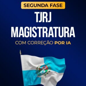 TJRJ - Magistratura - 2ª fase - Correção por IA
