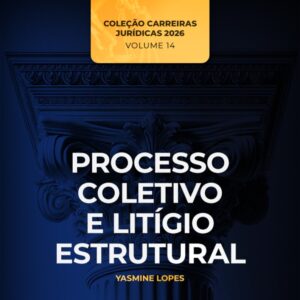 E-book 2026 - Processo Coletivo e Litígio Estrutural