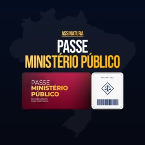 Assinatura Passe Ministério Público