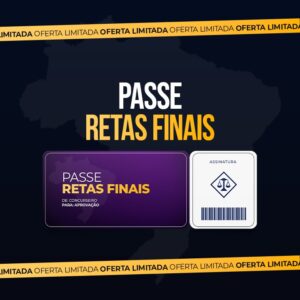 Assinatura Passe - Retas Finais