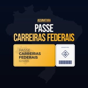 Assinatura Passe Carreiras Federais