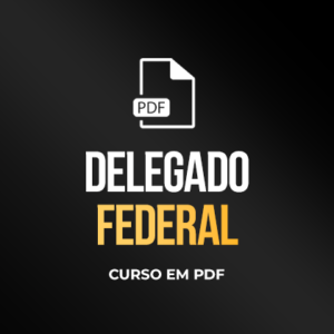 Delegado Federal - Curso em PDF