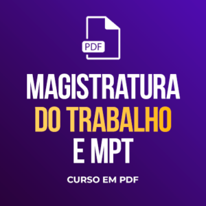 Magistratura do Trabalho e MPT - Curso em PDF