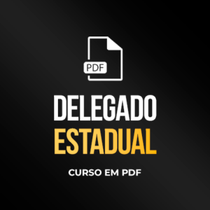 Delegado Estadual - Curso em PDF