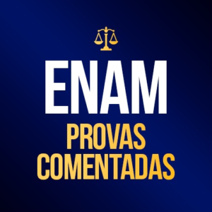 ENAM - Provas Comentadas