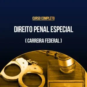 Curso Completo de Direito Penal Especial (Carreira Federal)