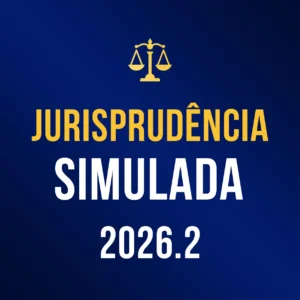 Combo de Simulados - Jurisprudência Simulada 2026.2