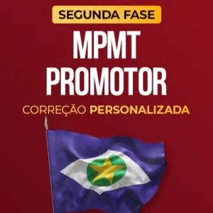 MPMT - Promotor - 2ª fase - Com Correção Personalizada