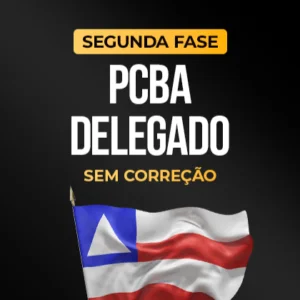 PCBA - Delegado de Polícia - 2ª Fase - Sem correção