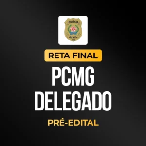 Reta Final – PCMG Delegado – Pré-Edital 2026